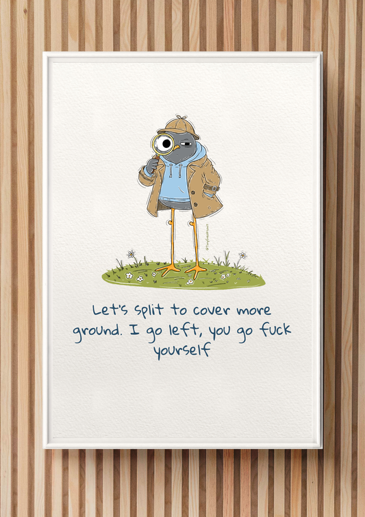 Let's Split Original Print