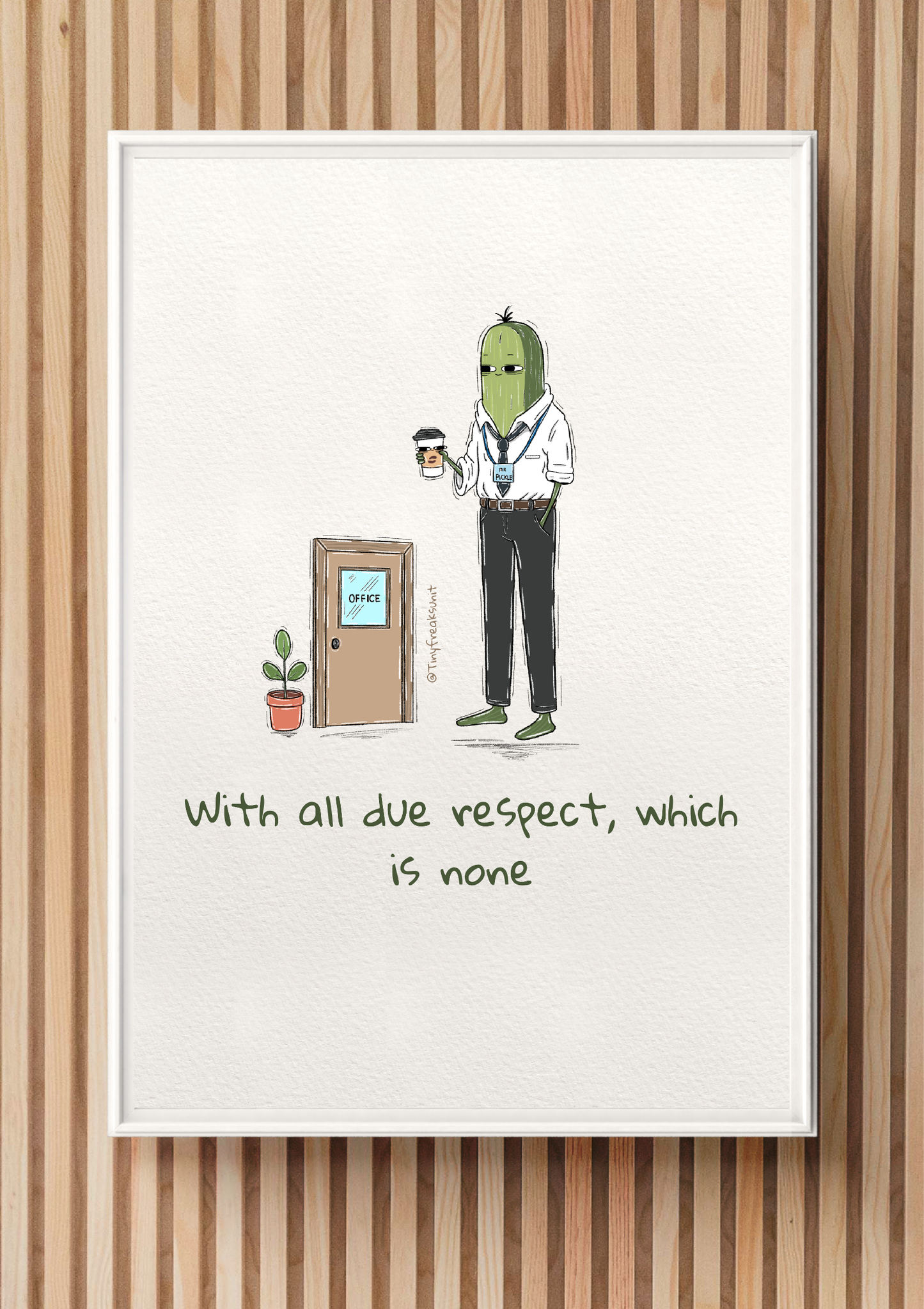 With All Due Respect Original Print