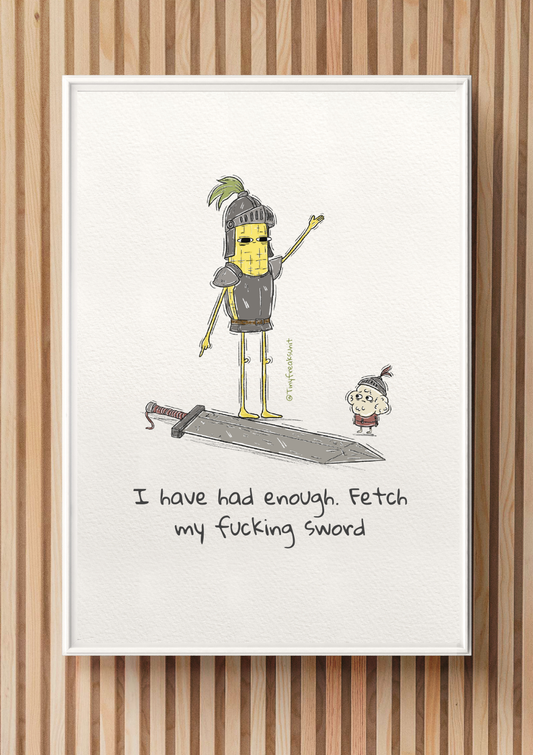 Fetch My Sword Original Print