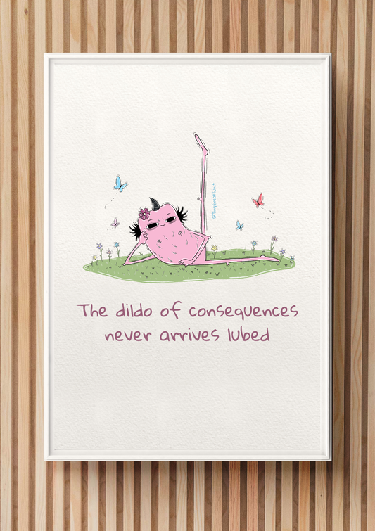 The Consequences Original Print