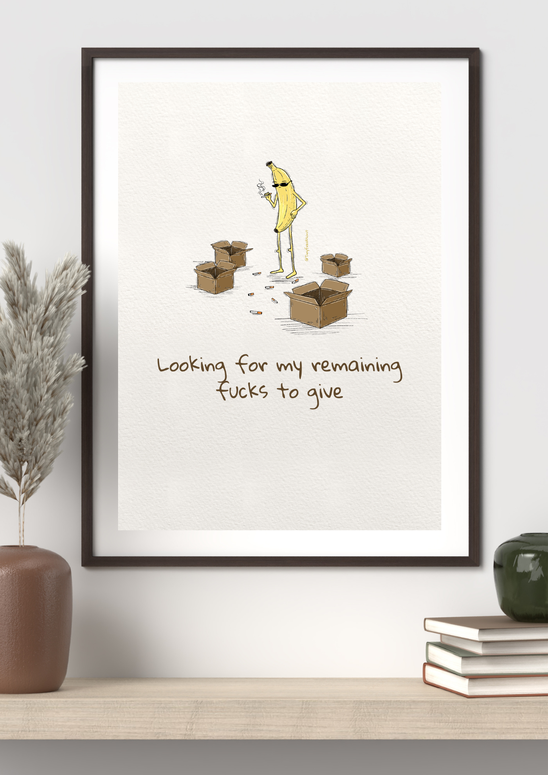 Where Are My Fucks? Original Print