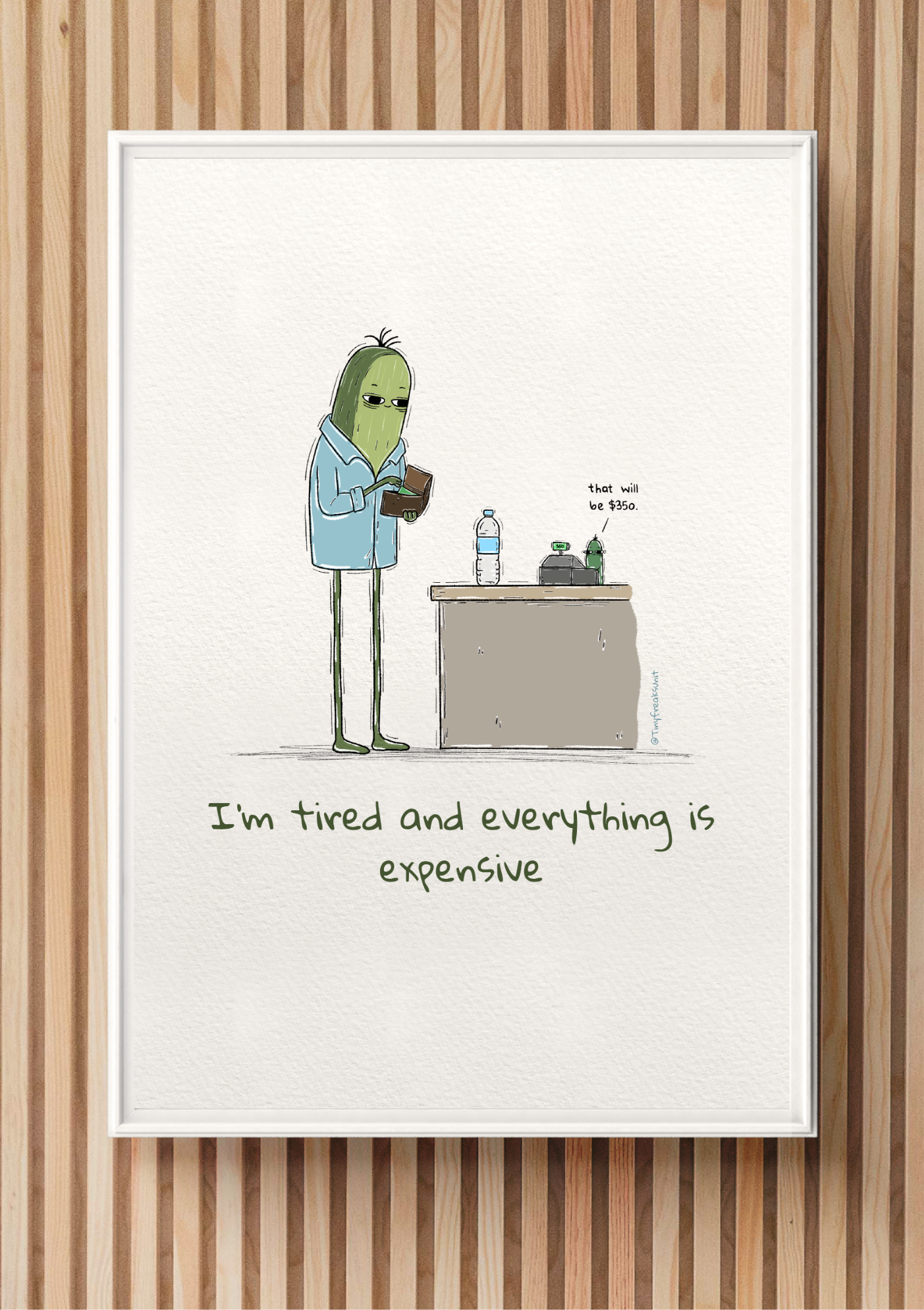 Everything Is Expensive Original Print