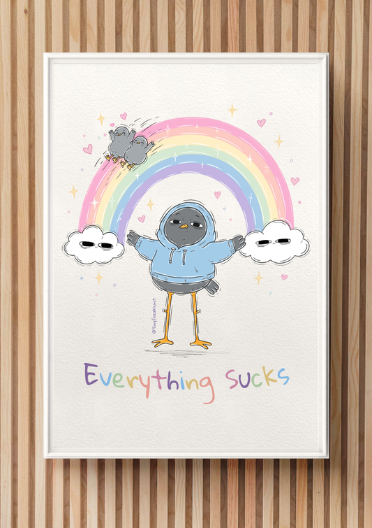 Everything Sucks Original Print