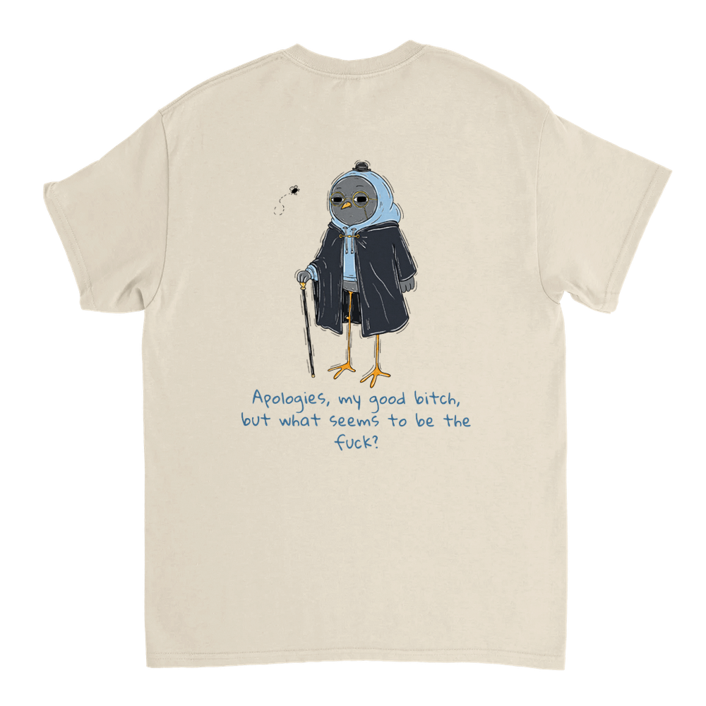 Apologies, My Good Bitch Unisex T-shirt (back design)