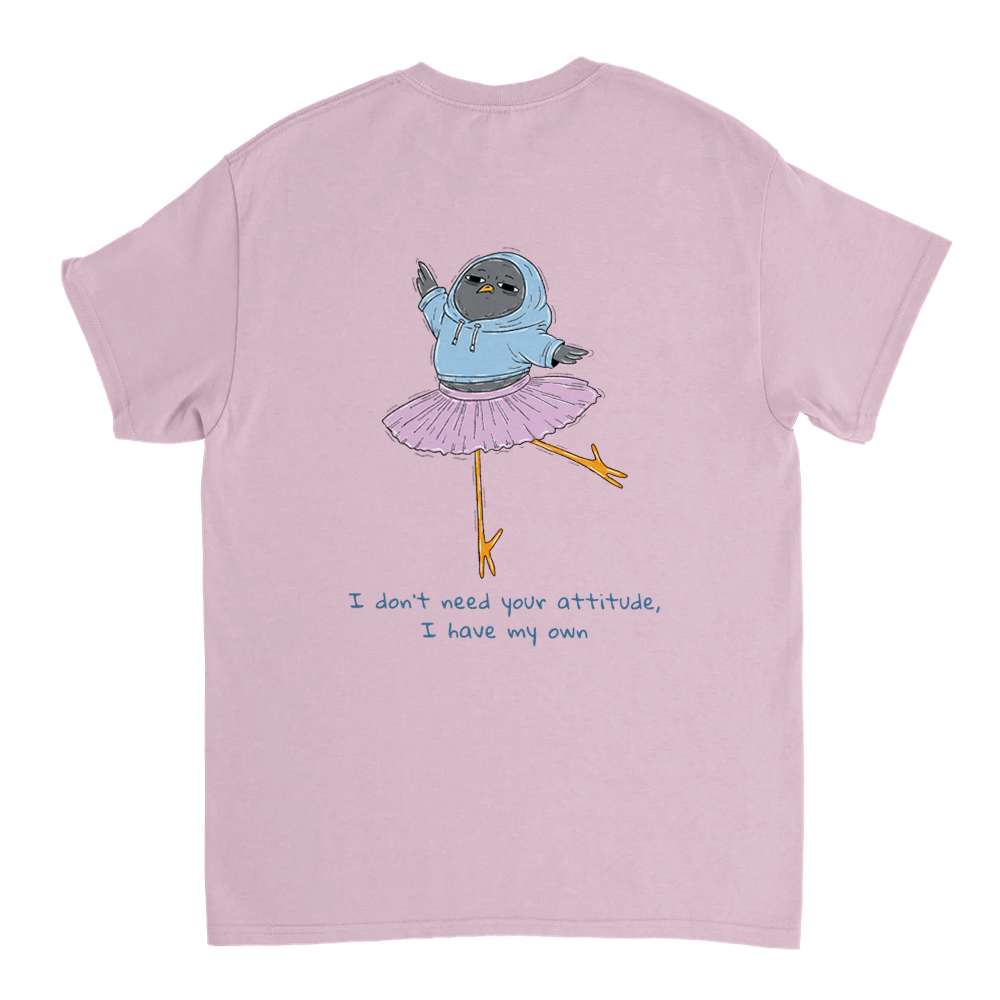 Don't Need Your Attitude Unisex T-shirt (back design)