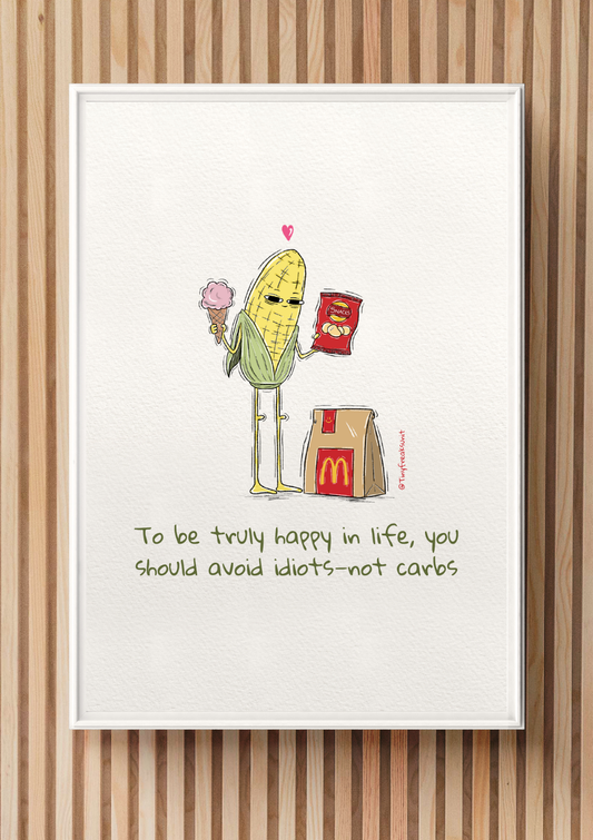 Don't Avoid Carbs Original Print