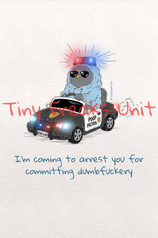 On My Way To Arrest You Original Print