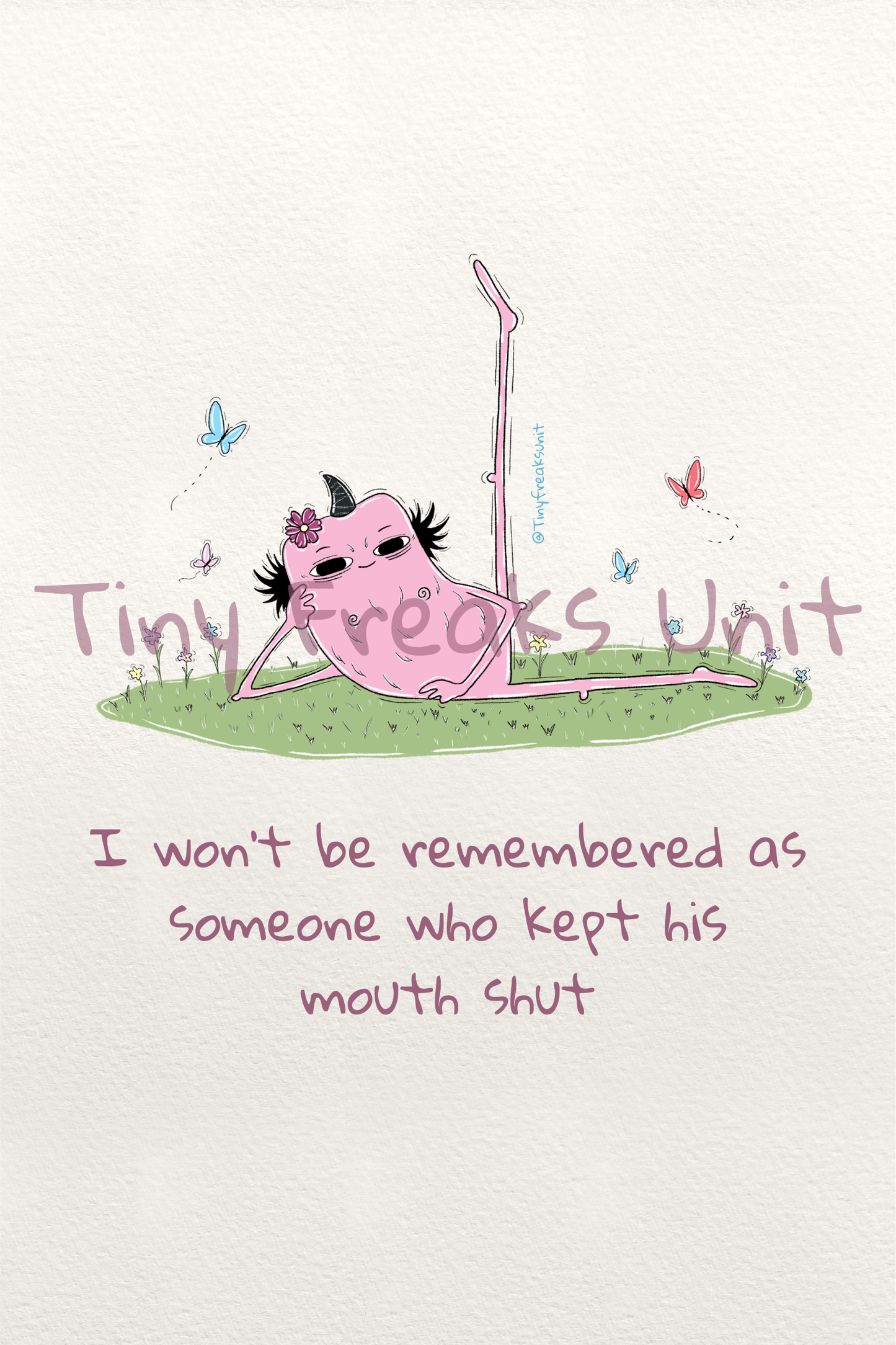 Never Shut Up Original Print