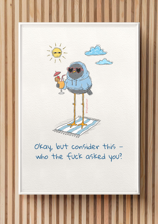 Nobody Asked Original Print