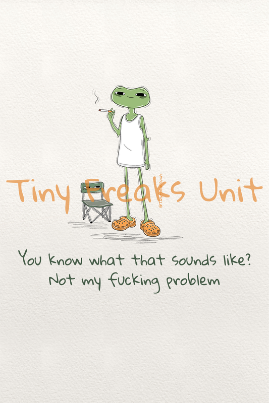 Not My Problem Original Print