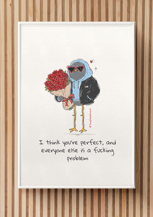 You Are Perfect Original Print