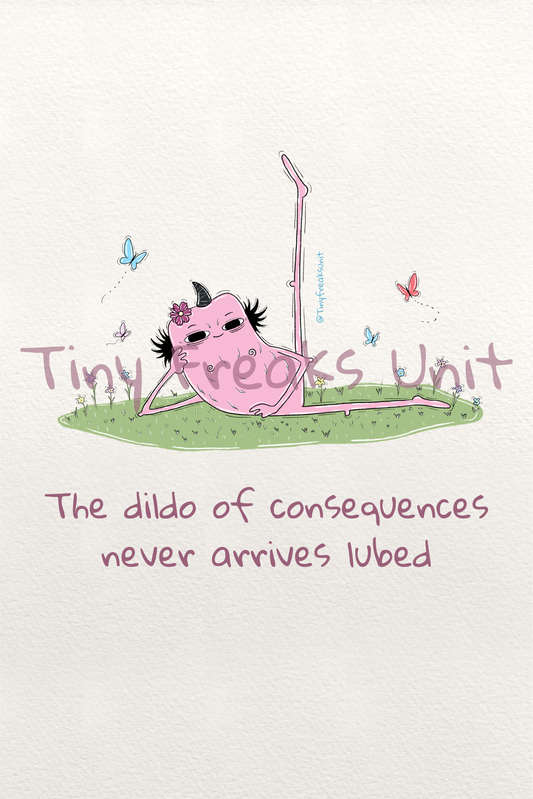 The Consequences Original Print