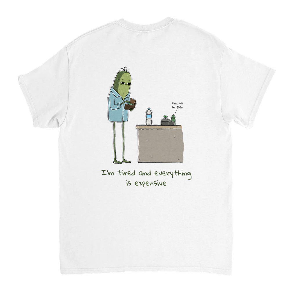 Everything Is Expensive Unisex T-shirt (back design)
