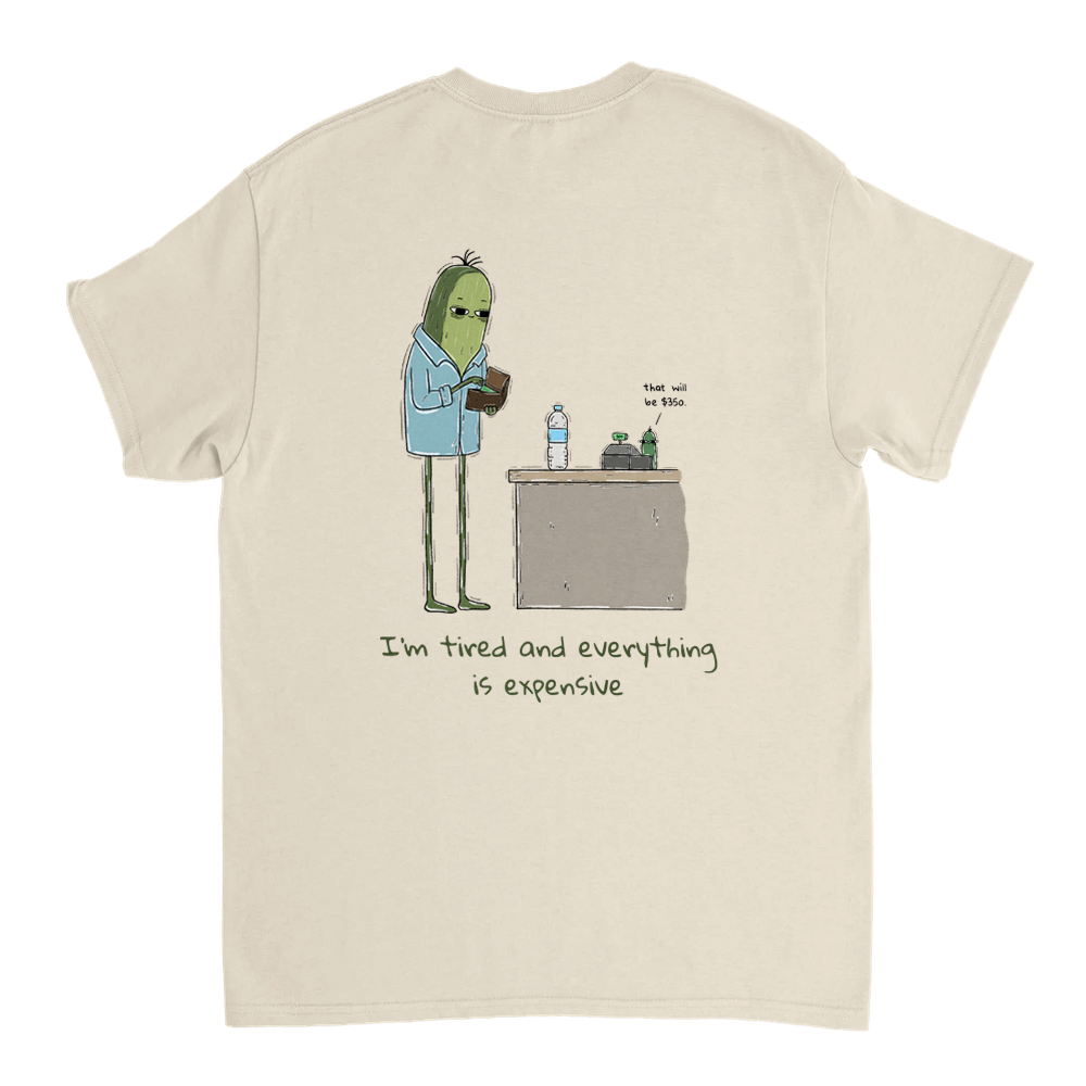 Everything Is Expensive Unisex T-shirt (back design)
